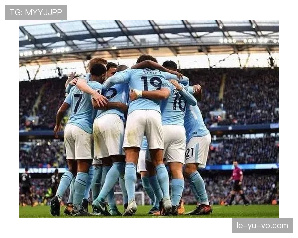 曼城强势领跑积分榜，冠军之路表现亮眼稳固领先优势