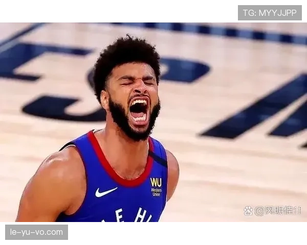 穆雷突破能力提升显著，季后赛关键回合得分效率拉开差距